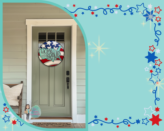 Home of the Brave Door Hanger